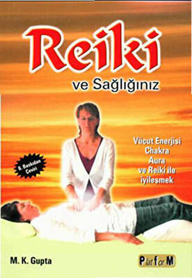 Reiki ve Sağlığınız - 1