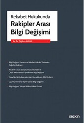 Rekabet Hukukunda Rakipler Arası Bilgi Değişimi - Seçkin Yayıncılık
