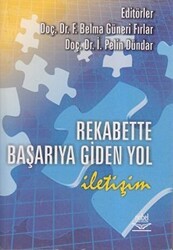 Rekabette Başarıya Giden Yol: İletişim - Nobel Akademik Yayıncılık