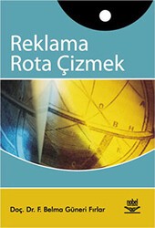 Reklama Rota Çizmek - Nobel Akademik Yayıncılık