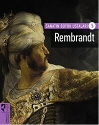 Rembrandt - Sanatın Büyük Ustaları 5 - HayalPerest Kitap