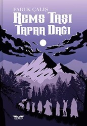 Rems Taşı - Tapaa Dağı - Perseus