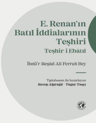 Renan’ın Batıl İddialarının Teşhiri - 1