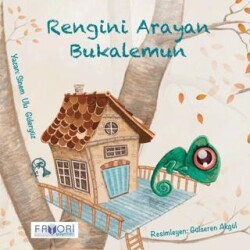 Rengini Arayan Bukalemun - Favori Yayınları