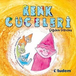 Renk Cüceleri - Tudem Yayınları