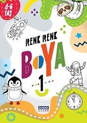 Renk Renk Boya 1 4-6 Yaş - Çamlıca Çocuk Yayınları