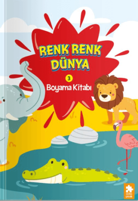 Renk Renk Dünya Boyama Kitabı - 3 - 1