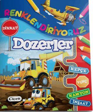 Renklendiriyoruz Dozerler - 1