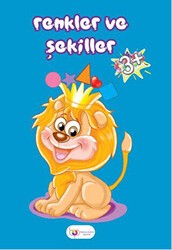 Renkler ve Şekiller 3+ - Beyaz Pusula Yayınları