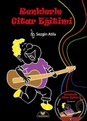 Renklerle Gitar Eğitimi - Yurtrenkleri Yayınevi