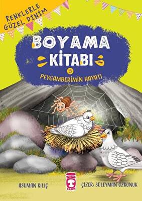 Renklerle Güzel Dinim Boyama Kitabı 5: Peygamberimin Hayatı - 1