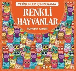 Renkli Hayvanlar - Yetişkinler İçin Boyama - Dokuz Yayınları