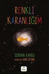 Renkli Karanlığım - 1