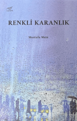 Renkli Karanlık - 1