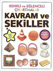 Renkli ve Eğlenceli Çıkartmalar - Kavram ve Şekiller Concept and Figures - Parıltı Yayınları