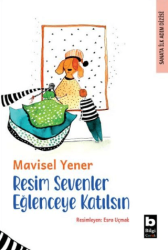 Resim Sevenler Eğlenceye Katılsın - Bilgi Yayınevi
