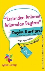 Resimden Anlama Anlamdan Deyime - Deyim Kartları - 1 - Eğiten Kitap