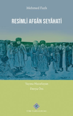 Resimli Afgân Seyâhati - 1