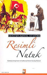 Resimli Nutuk - IQ Kültür Sanat Yayıncılık