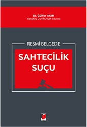 Resmi Belgede Sahtecilik Suçu - Adalet Yayınevi
