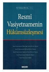 Resmi Vasiyetnamenin Hükümsüzleşmesi - Seçkin Yayıncılık