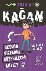 Resmin Gizemini Çözebilecek Miyiz? - Kağan - Timaş Çocuk