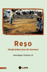 Reşo - Yüreği Şefkat Dolu Bir Devrimci - Aryen Yayınları