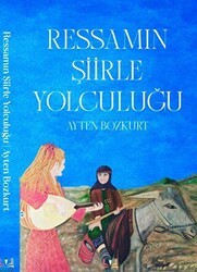Ressamın Şiirle Yolculuğu - Sidar Yayınları