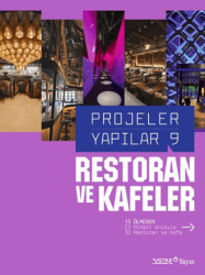 Projeler Yapılar 9: Restoran ve Kafeler - YEM Yayın