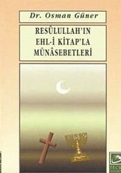 Resulullah’ın Ehl-i Kitap’la Münasebetleri - Fecr Yayınları