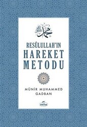 Resulullah`ın Hareket Metodu - Ravza Yayınları