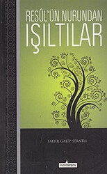 Resul’ün Nurundan Işıltılar - Kardelen Yayınları