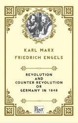 Revolution and Counter-Revolution Or Germany In 1848 - Paper Books
