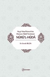 Reyyi Yusuf Konevi`nin Manzum Akaid Tercümesi: Nürü`lhüda - Fenomen Yayıncılık