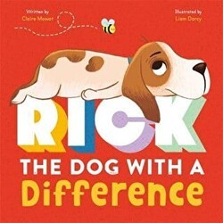 Rick: The Dog With A Difference - Autumn Publishing