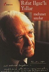 Rıfat Ilgaz’lı Yıllar - Çınar Yayınları