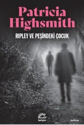 Ripley ve Peşindeki Çocuk - İletişim Yayınevi