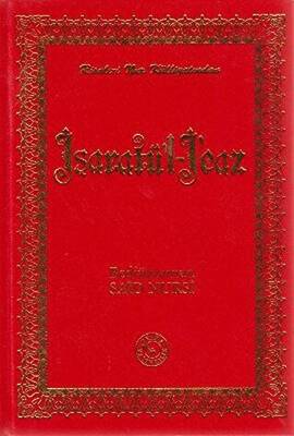 Risale-i Nur Külliyatından İşaratü’l - İcaz Büyük Boy - 1