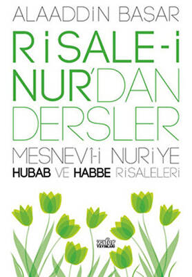 Risale-i Nur’dan Dersler - 1