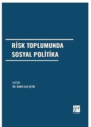 Risk Toplumunda Sosyal Politika - Gazi Kitabevi