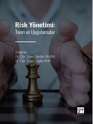 Risk Yönetimi: Teori ve Uygulamalar - Gazi Kitabevi