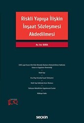 Riskli Yapıya İlişkin İnşaat Sözleşmesi Akdedilmesi - Seçkin Yayıncılık