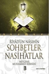 Riyad`ün Nasıhin Sohbetler ve Nasihatlar - 1