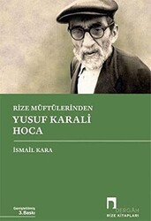 Rize Müftülerinden Yusuf Karali Hoca - Dergah Yayınları
