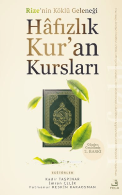 Rize’nin Köklü Geleneği Hafızlık Kur’an Kursları - 1