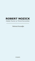 Robert Nozick: Adalet Teorisi ve Temel Kavramları - Vulgus Yayınları