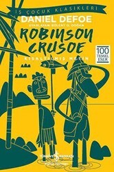 Robinson Crusoe Kısaltılmış Metin - İş Bankası Kültür Yayınları