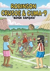 Robinson Crusoe ve Cuma-9: Büyük Kapışma - Everest Yayınları