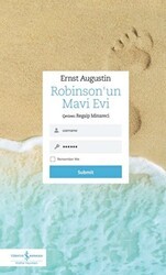 Robinson`un Mavi Evi - İş Bankası Kültür Yayınları