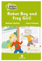 Robot Boy And Frog Girl! - Redhouse Kidz Yayınları